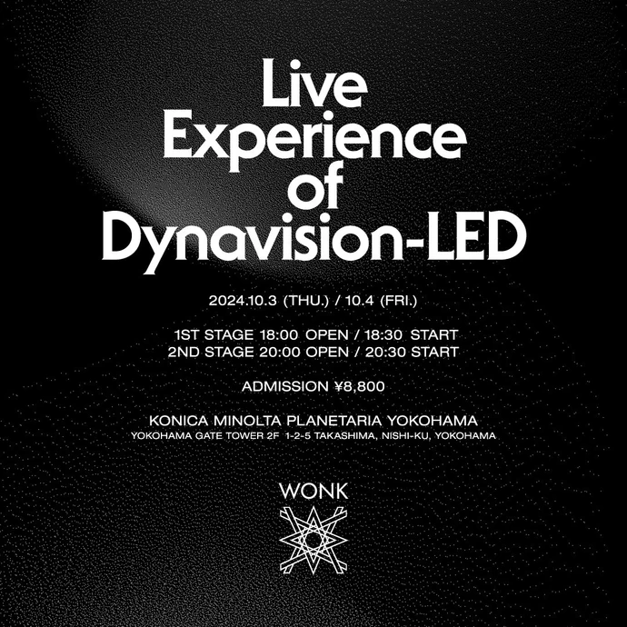 WONK：LIVE EXPERIENCE of DYNAVISION-LED【プラネタリアYOKOHAMA（横浜）】